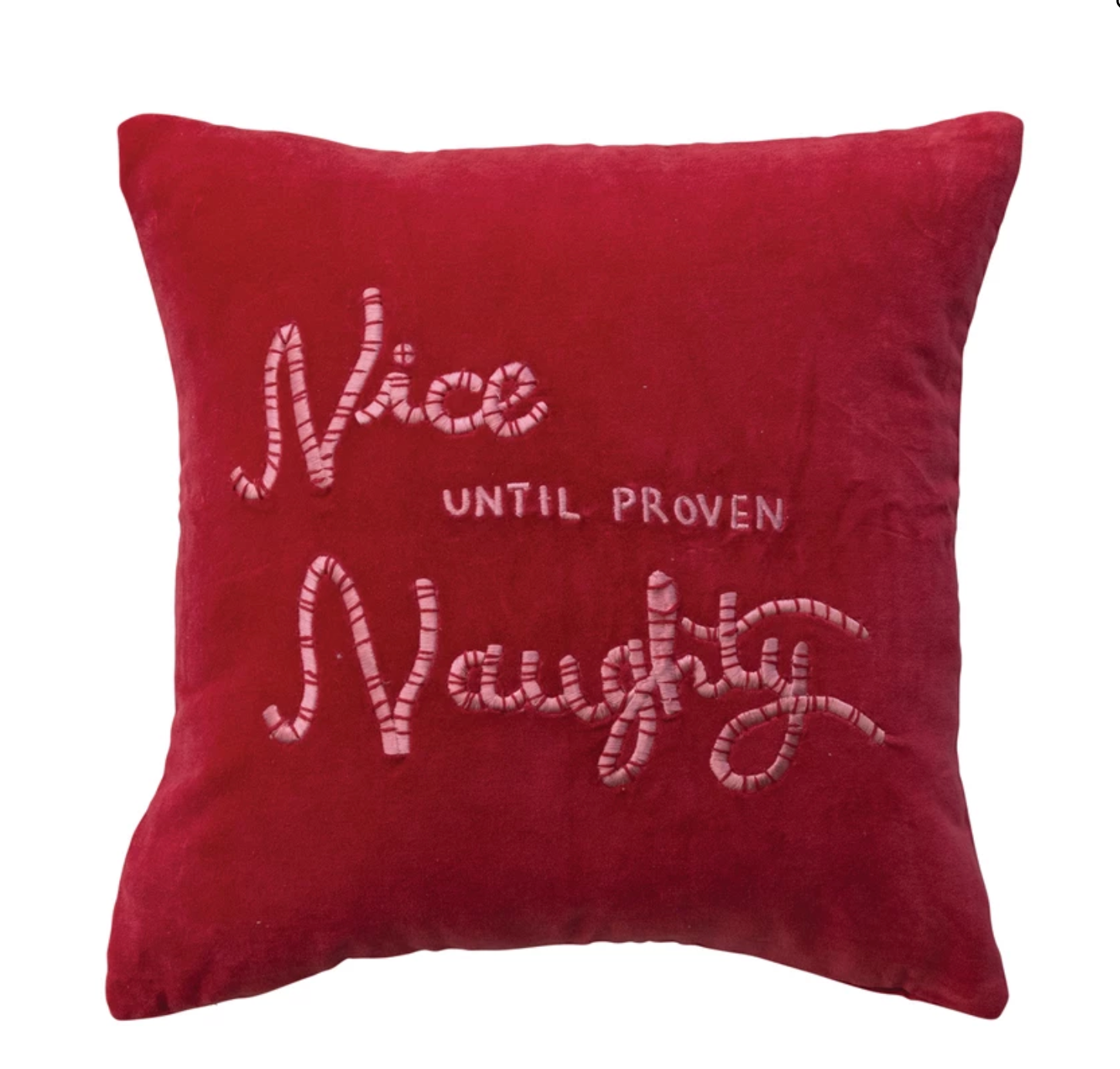"Nice Until Proven Naughty" Pillow